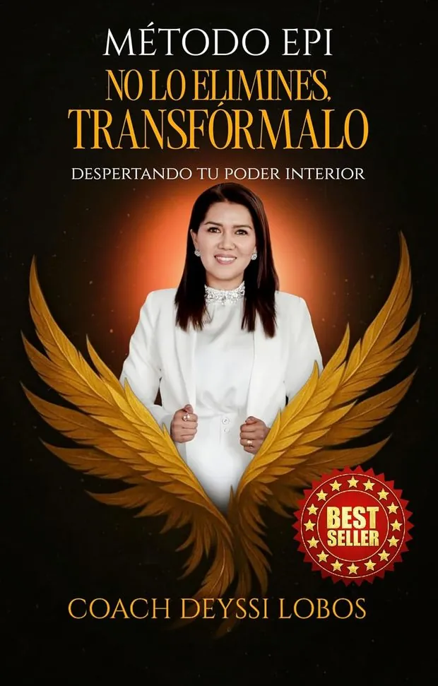 Portada del libro Método EPI: No lo elimines, transfórmalo — Coach Deyssi Lobos